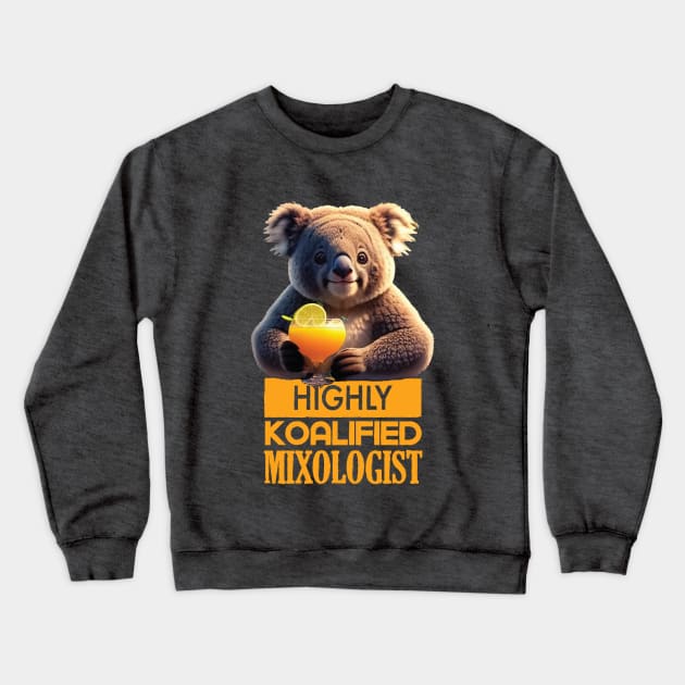 Just a Highly Koalified Mixologist Koala 7 Crewneck Sweatshirt by Dmytro